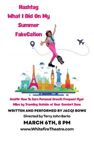 Hashtag What I Did On My Summer FakeCation show poster