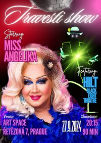 Miss Angelika travesti feat. HILT black light theatre show poster