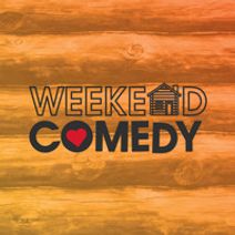 Weekend Comedy