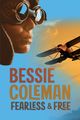 Bessie Coleman: Fearless & Free in Charlotte