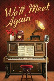 We'll Meet Again show poster