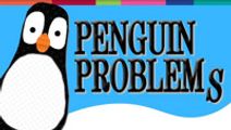 Penguin Problems