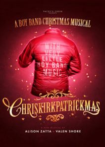 Chriskirkpatrickmas: A Boy Band Christmas Musical