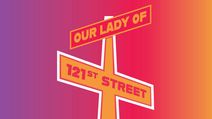 Our Lady of 121st Street
