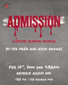 Admission: A Sitcom Scandal Musical (In Concert) show poster