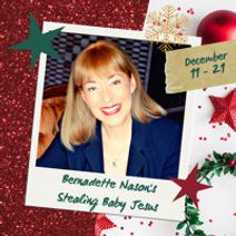 Bernadette Nason’s Stealing Baby Jesus