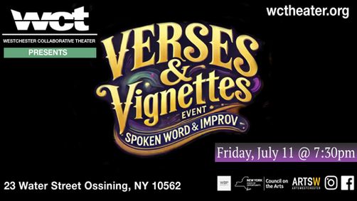 WCT Presents Verses & Vignettes on Friday, July 11 show poster