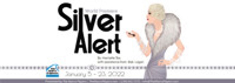 Auditions: Silver Alert - World Premiere show poster