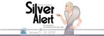 Auditions: Silver Alert - World Premiere