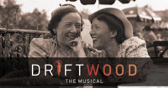Driftwood The Musical show poster