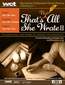 Westchester Collaborative Theater (WCT) Presents That’s (Not) All She Wrote II