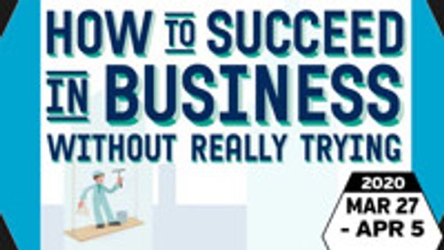 HOW TO SUCCEED IN BUSINESS...TRYING show poster