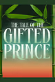 The Tale of the Gifted Prince in Calgary