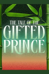 The Tale of the Gifted Prince