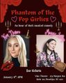 Phantom of the Pop Girlies  in Off-Off-Broadway