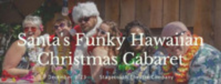 Santa's Funky Hawaiian Christmas Cabaret show poster