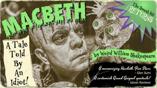 MacBeth: A Tale Told by an Idiot! show poster