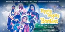 Bibbity Bobbity Booties: The Most Magical Nerdlesque Show on Earth