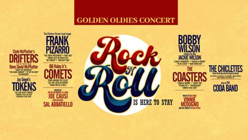 GOLDEN OLDIES DOO WOP Rock N Roll is Here to Stay! show poster