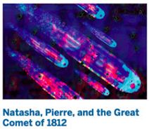 Natasha, Pierre, and the Great Comet of 1812