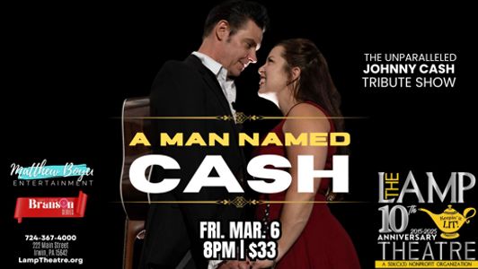 A Man Named Cash: The Unparalleled Johnny Cash Tribute Show