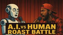 A.I. vs Human Roast Battle