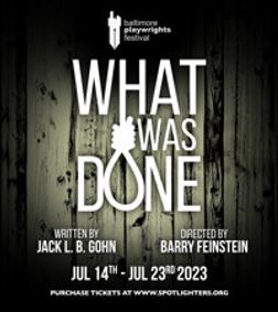 What Was Done show poster