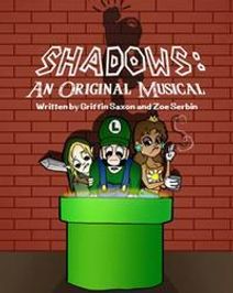 Shadows: An Original Musical