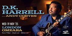 D.K. Harrell + Andy Cortes at Omeara - London in UK Regional