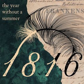 1816: The Year Without a Summer show poster