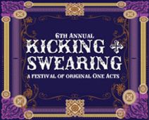 Kicking & Swearing: One-Act Festival