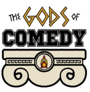 The Gods of Comedy