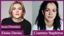 Thespie Thursdays with Courtney Stapleton and Eloise Davies