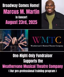 Broadway Comes Home: Marcus M. Martin in Concert