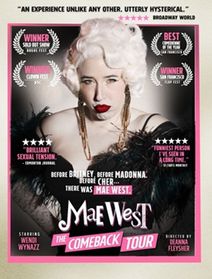 MAE WEST: THE COMEBACK TOUR
