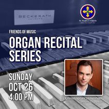 St. Stephen’s Friends of Music Announces 2025–2026 Organ Recital Series