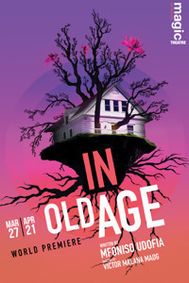 In Old Age show poster