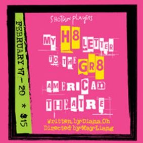 My H8 Letter to the Gr8 American Theatre show poster