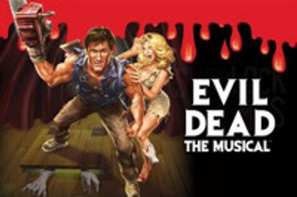 Evil Dead: the Musical show poster