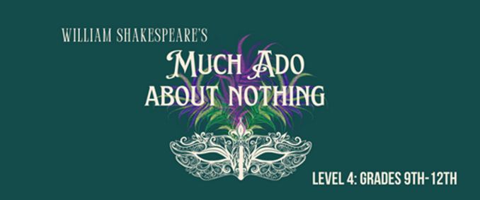 William Shakespeare's Much Ado About Nothing show poster
