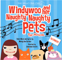 Windywoo and Her Naughty Naughty Pets, The Musical (In Concert)