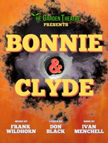 Bonnie & Clyde show poster