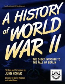 A History of World War II: The D-Day Invasion to the Fall of Berlin show poster