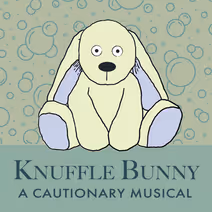 Knuffle Bunny: A Cautionary Musical