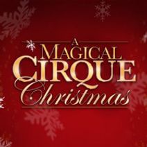 A Magical Cirque Christmas