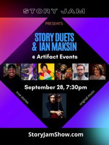 Story Jam Presents: Story Duets with Ian Maksin show poster