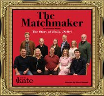 The Matchmaker- Story of Hello Dolly