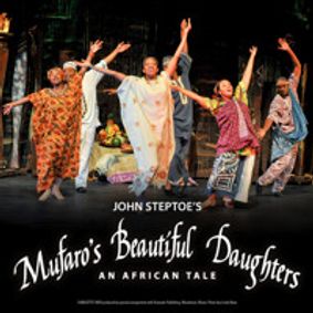 John Steptoe’s MUFARO’S BEAUTIFUL DAUGHTERS: AN AFRICAN TALE show poster