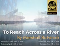 To Reach Across a River by Marshall Botvinick