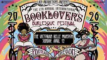 4th Annual International BOOKLOVER'S BURLESQUE FESTIVAL (Day 4)